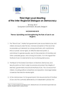 Third High Level Meeting of the Inter-Regional Dialogue on Democracy 28 May 2013 European Commission, Brussels, Belgium BACKGROUND NOTE