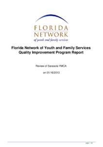 Florida Network of Youth and Family Services Quality Improvement Program Report Review of Sarasota YMCA on[removed]