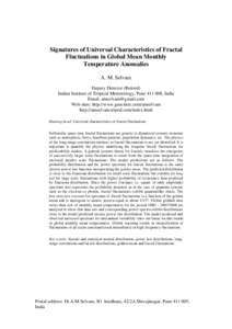 Signatures of Universal Characteristics of Fractal Fluctuations in Global Mean Monthly Temperature Anomalies A. M. Selvam Deputy Director (Retired) Indian Institute of Tropical Meteorology, Pune[removed], India
