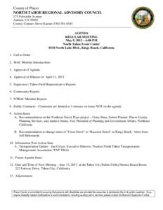 County of Placer NORTH TAHOE REGIONAL ADVISORY COUNCIL 175 Fulweiler Avenue Auburn, CA[removed]County Contact: Steve Kastan[removed]AGENDA