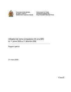 Microsoft Word - CPC-CPP-#6955-v2-Conducted_Energy_Weapon_-_Report_of_RCMP_Usage_2008_FR.DOC