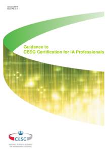 Guidance to CESG Certification for IA Professionals Issue 2.1 January