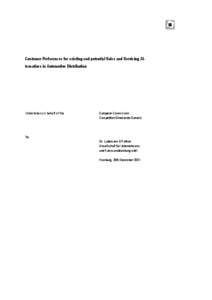 Customer Preferences for existing and potential Sales and Servicing Alternatives in Automotive Distribution  Undertaken on behalf of the European Commission Competition Directorate-General