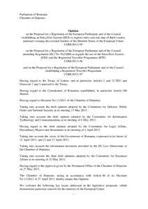 Parliament of Romania Chamber of Deputies Opinion on the Proposal for a Regulation of the European Parliament and of the Council establishing an Entry/Exit System (EES) to register entry and exit data of third country