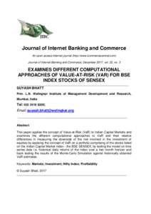 EXAMINES DIFFERENT COMPUTATIONAL APPROACHES OF VALUE-AT-RISK (VAR) FOR BSE INDEX STOCKS OF SENSEX