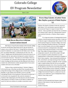 Colorado College EV Program Newsletter Block 3, 2013 Every Step Counts: A Letter from Roz Naylor, parent of Nicki Naylor