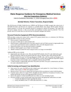 Medical credentials / Dentistry / Epidemiology / Public health / Emergency medical services / Ebola virus disease / Ambulance / Personal protective equipment / Certified first responder / Medicine / Health / Emergency medical responders
