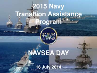 2015 Navy Transition Assistance Program NAVSEA DAY 16 July 2014