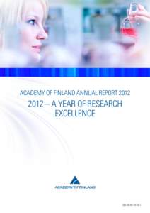 ACADEMY OF FINLAND ANNUAL REPORT[removed] – A YEAR OF RESEARCH EXCELLENCE  ISBN: [removed]