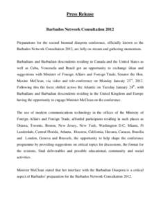 Press Release Barbados Network Consultation 2012 Preparations for the second biennial diaspora conference, officially known as the