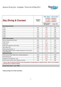 Aquarius Diving Club – Hurghada - Prices from 22 May[removed]Offer Dates – 2014 & 2015 Standard Prices