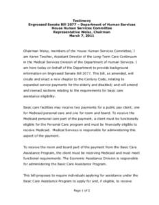 Testimony Engrossed Senate Bill 2077 – Department of Human Services House Human Services Committee Representative Weisz, Chairman March 7, 2011