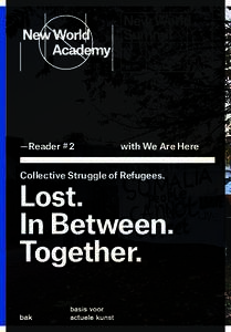 —Reader #2  with We Are Here Collective Struggle of Refugees.