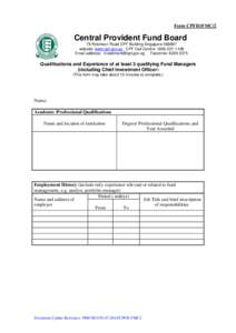 Form CPFIS/FMC/2  Central Provident Fund Board 79 Robinson Road CPF Building Singaporewebsite: www.cpf.gov.sg CPF Call Centre: Email address:  Facsimile: 