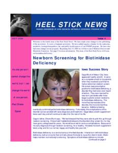 HEEL STICK NEWS RAISING AWARENESS OF IOWA NEONATAL METABOLIC SCREENING PROGRAM (INMSP) JULY[removed]Issue 4