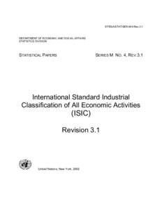 Product classification / Central Product Classification / United Kingdom Standard Industrial Classification of Economic Activities / International Standard Industrial Classification / North American Industry Classification System / Industry classification