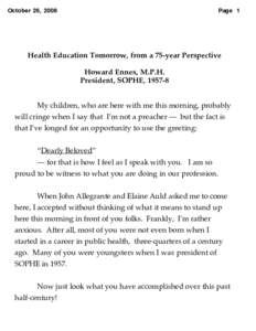 October 26, 2008  Page 1 Health Education Tomorrow, from a 75-year Perspective Howard Ennes, M.P.H.