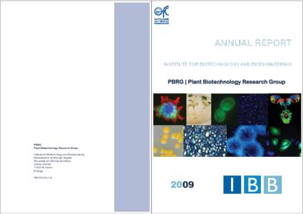 ANNUAL REPORT INSTITUTE FOR BIOTECHNOLOGY AND BIOENGINEERING PBRG | Plant Biotechnology Research Group  PBRG
