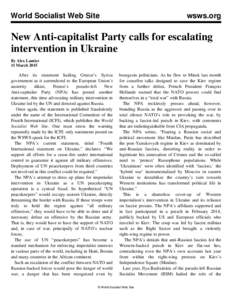 World Socialist Web Site  wsws.org New Anti-capitalist Party calls for escalating intervention in Ukraine