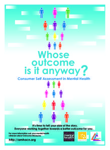 Whose outcome is it anyway? Consumer Self Assessment in Mental Health