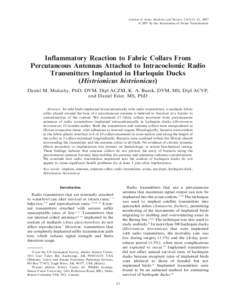 Journal of Avian Medicine and Surgery 21(1):13–21, 2007 ’ 2007 by the Association of Avian Veterinarians Inflammatory Reaction to Fabric Collars From Percutaneous Antennas Attached to Intracoelomic Radio Transmitters