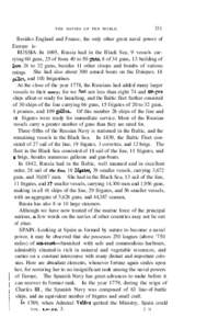 THE NAVIES OF THE WORLD,  331 Besides England and France, the only other great naval power of Europe isRUSSIA.-In 1695, Russia had in the Black Sea, 9 vessels carrying 60 guns, 25 of from 40 to 50 0vu”s, 8 of 34 guns, 