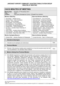 JANDAKOT AIRPORT COMMUNITY AVIATION CONSULTATION GROUP MINUTES OF MEETING CACG MINUTES OF MEETING Meeting Date: Time: