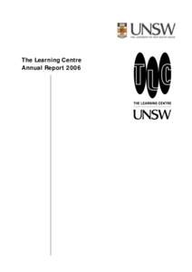 The Learning Centre Annual Report 2006 Table of Contents  1.