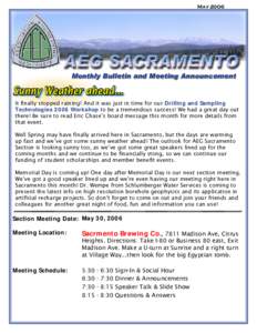 MayMonthly Bulletin and Meeting Announcement Sunny Weather ahead... It finally stopped raining! And it was just in time for our Drilling and Sampling