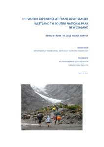 The visitor experience at Franz Josef Glacier Westland Tai Poutini National Park New Zealand