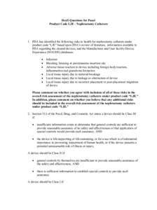 Draft Questions for Panel Product Code LJE - Nephrostomy Catheters 1. FDA has identified the following risks to health for nephrostomy catheters under product code “LJE” based upon FDA’s review of literature, infor