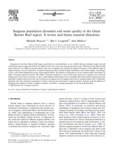 Marine Pollution Bulletin[removed]–350 www.elsevier.com/locate/marpolbul Seagrass population dynamics and water quality in the Great Barrier Reef region: A review and future research directions Michelle Waycott