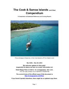 The Cook & Samoa Islands (and Niue) Compendium A Compilation of Guidebook References and Cruising Reports The anchorage at Suwarrow, in the Cook Islands--off Tom Neale’s dock