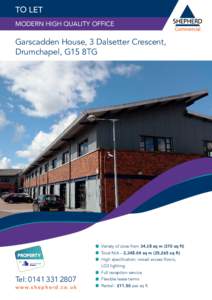 TO LET MODERN HIGH QUALITY OFFICE Garscadden House, 3 Dalsetter Crescent, Drumchapel, G15 8TG