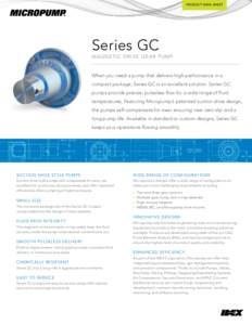 PRODUCT DATA SHEET  Series GC M agne tic Dri v e Ge ar Pump