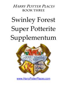 Bracknell Forest / Swinley Forest / Harry Potter universe / Harry Potter and the Deathly Hallows – Part 1 / Harry Potter and the Deathly Hallows – Part 2 / Harry Potter and the Deathly Hallows / Harry Potter / Deathly Hallows / Death Eater / Film / Cinema of the United Kingdom / Epic films