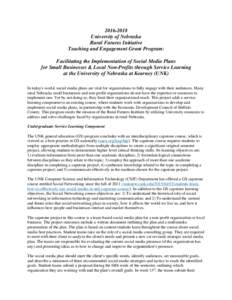 University of Nebraska Rural Futures Initiative Teaching and Engagement Grant Program: Facilitating the Implementation of Social Media Plans for Small Businesses & Local Non-Profits through Service Learning