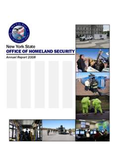 New York State Office of Homeland Security Annual Report 2008 New York State Office of Homeland Security