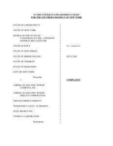 IN THE UNITED STATES DISTRICT COURT FOR THE SOUTHERN DISTRICT OF NEW YORK STATE OF CONNECTICUT STATE OF NEW YORK PEOPLE OF THE STATE OF