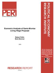 University of Massachusetts Amherst  Economic Analysis of Santa Monica Living Wage Proposal  Robert Pollin