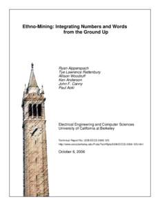 Ethno-Mining: Integrating Numbers and Words from the Ground Up Ryan Aipperspach Tye Lawrence Rattenbury Allison Woodruff