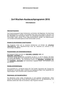 ADD-Schulaufsicht Neustadt  2x4 Wochen-Austauschprogramm 2016 Informationen  Ziele des Programms