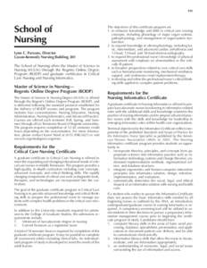 Nursing  School of Nursing Lynn C. Parsons, Director Cason-Kennedy Nursing Building 201