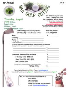 43rd Annual[removed]MAA Golf Outing to be held at:
