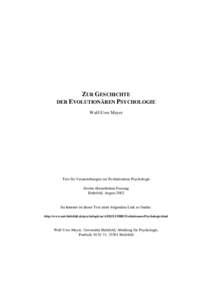 ZUR GESCHICHTE DER EVOLUTIONÄREN PSYCHOLOGIE Wulf-Uwe Meyer Text für Veranstaltungen zur Evolutionären Psychologie Zweite überarbeitete Fassung