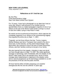 NEW YORK LAW JOURNAL Friday, September 9, 2011 Reflections on 9/11 And the Law By Ann Pfau Chief Administrative Judge