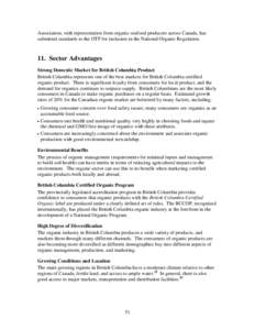 Association, with representation from organic seafood producers across Canada, has submitted standards to the OTF for inclusion in the National Organic Regulation.