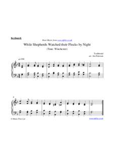Keyboard: Sheet Music from www.mfiles.co.uk While Shepherds Watched their Flocks by Night (Tune: Winchester) Traditional