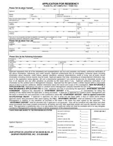 APPLICATION FOR RESIDENCY PLEASE FILL OUT COMPLETELY - THANK YOU Please Tell Us about Yourself Last