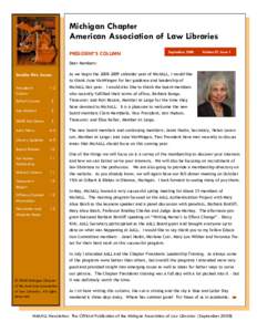 Michigan Chapter American Association of Law Libraries PRESIDENT’S COLUMN September, 2008